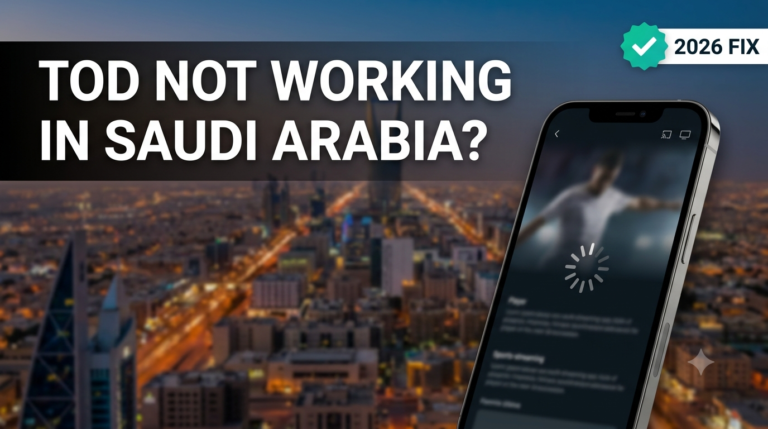 TOD not working in Saudi Arabia