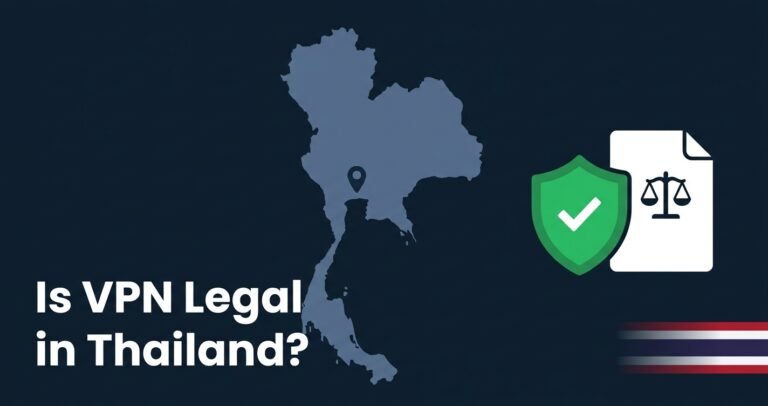 Is VPN Legal in Thailand